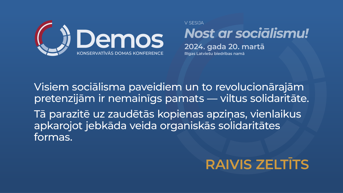 Sociālisms — viltus solidaritātes graujošās sekas