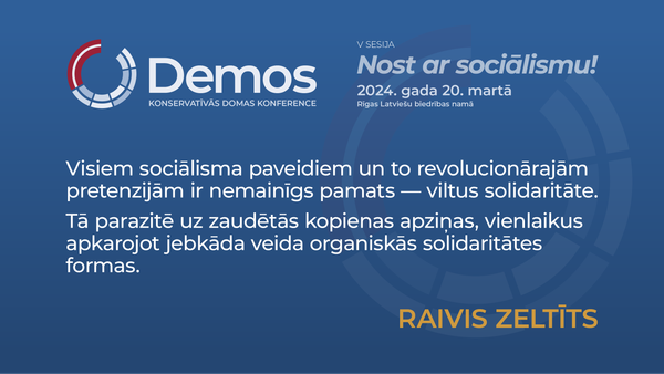 Sociālisms — viltus solidaritātes graujošās sekas