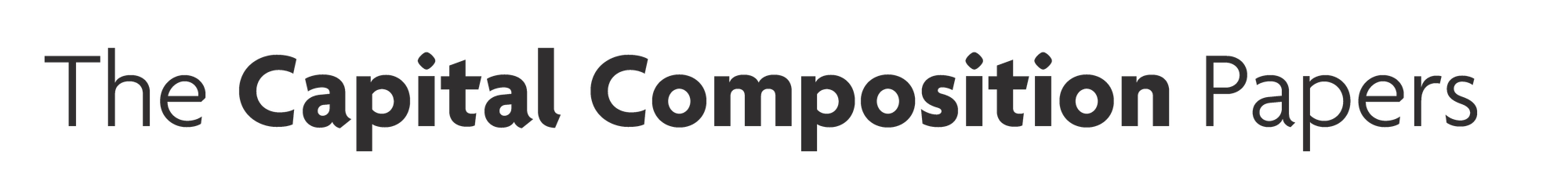 The Capital Composition Papers
