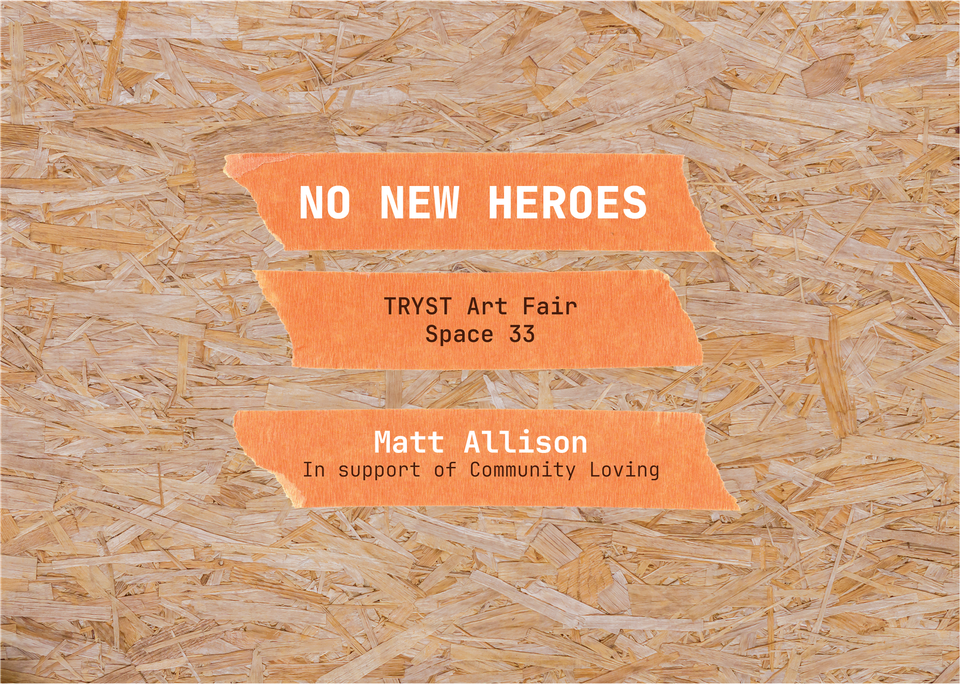 TRYST Art Fair: Matt Allison for "Community Loving" (Part 1)