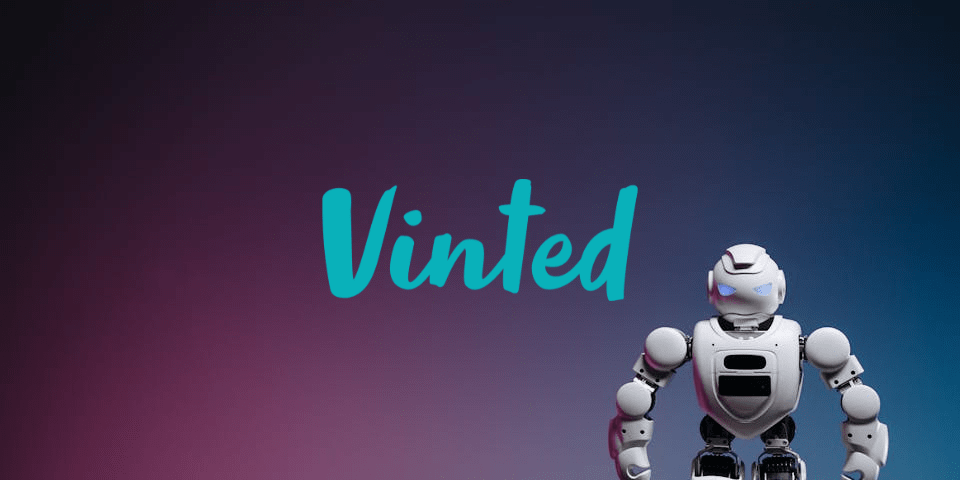 Qu'est-ce qu'un bot Vinted et comment le choisir ?