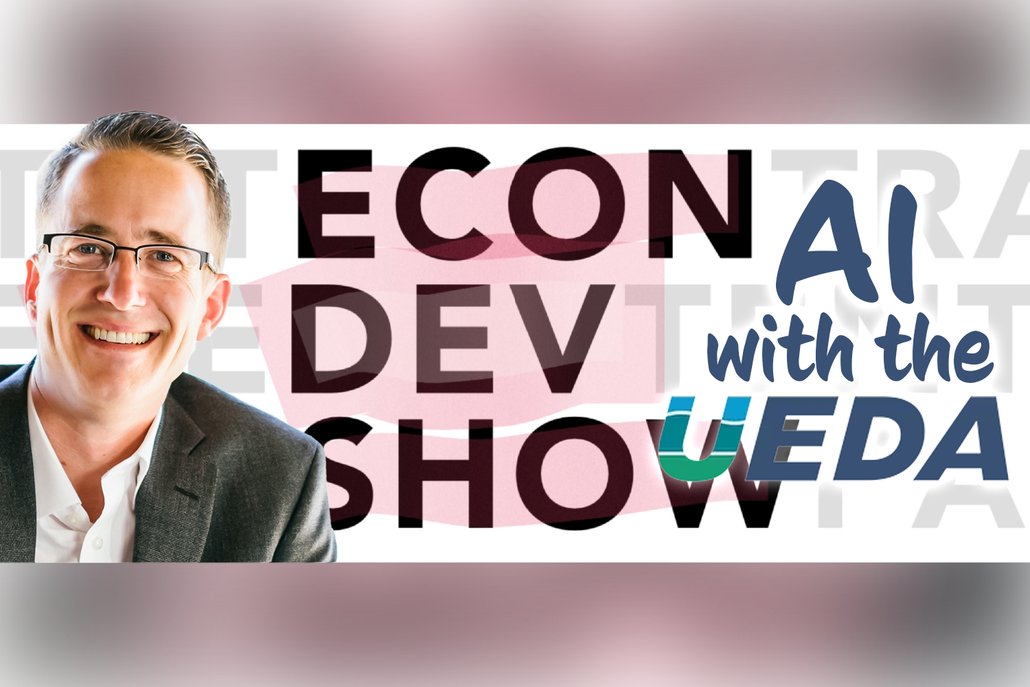 Podcast 196: AI and the Future of Economic Development with Dane Carlson