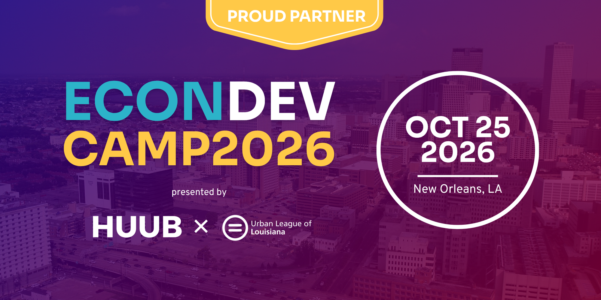 EconDevCamp 2026 community partner banner: October 25, 2026, New Orleans, Louisiana; presented by HUUB and the Urban League of Louisiana