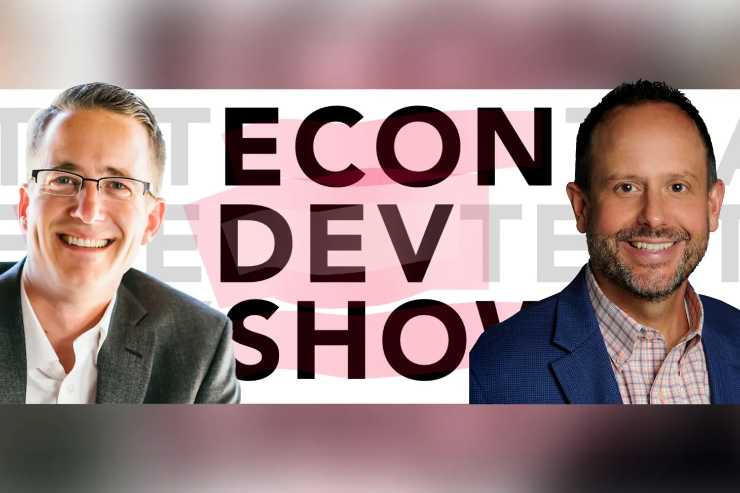 Podcast Episode 52 - The Journey: Successful Strategies and Techniques for Economic Developers with Chad Newell