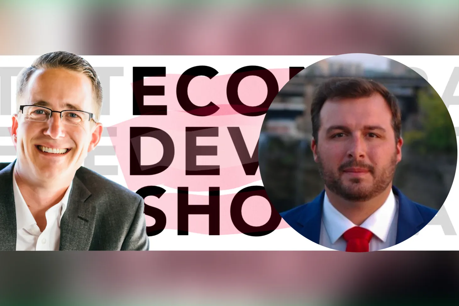 Podcast Episode 78: Joe Sayre Married His Passion and Profession in Economic Development