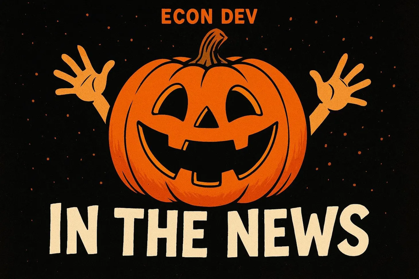 Economic Development and Developers in the News # 218