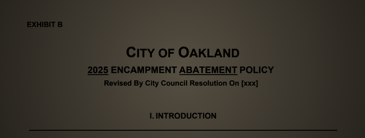 Oakland Observer Returns This Week to Cover Rushed "Encampment  Abatement" Policy