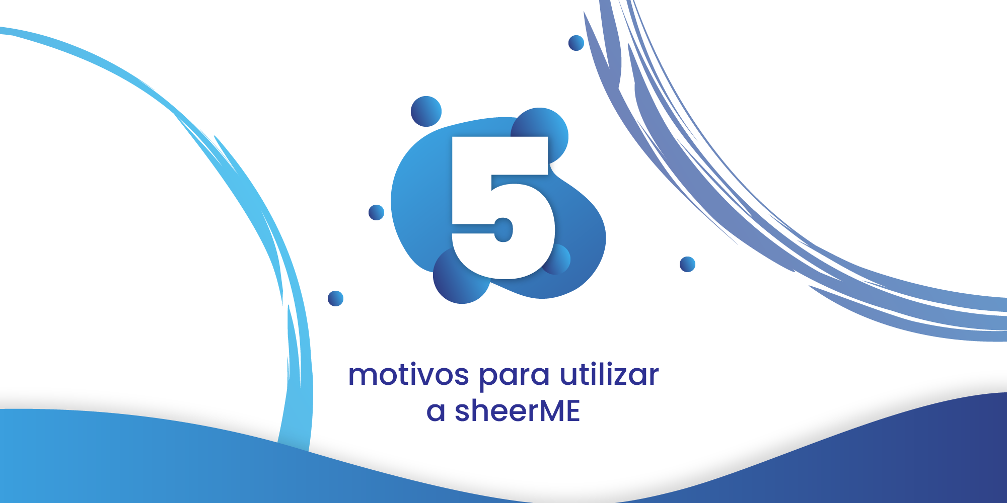 5 GRANDES motivos para usares a sheerME