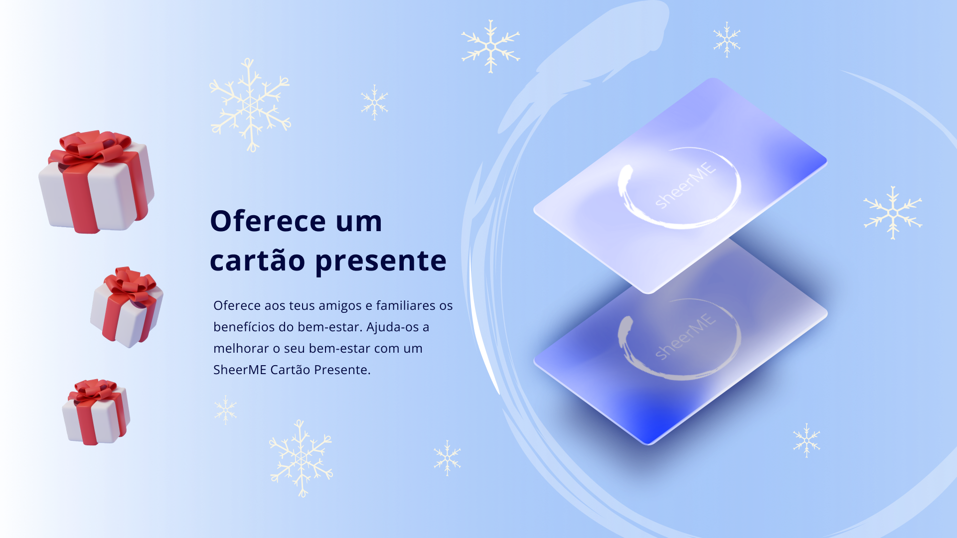 Neste Natal oferece um cartão presente da sheerME