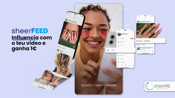 Utiliza o FEED da sheerME, inspira outras pessoas e ganha dinheiro na tua wallet