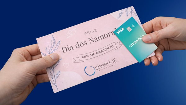 Parceria sheerME & Unibanco: Vantagens Exclusivas para Clientes
