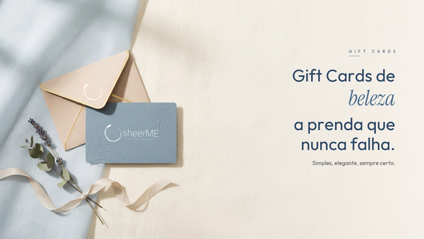 Gift Cards de Beleza: A Prenda que Nunca Falha