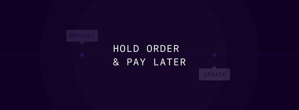 Duffel launches Hold Order & Pay Later