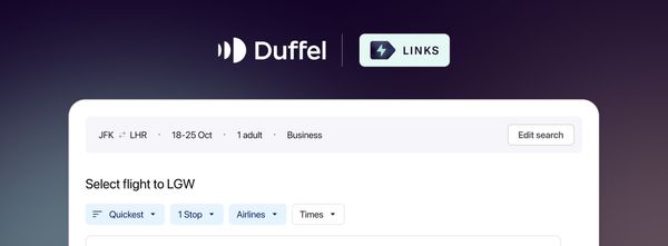 Introducing Duffel Links: the fastest way to sell flights