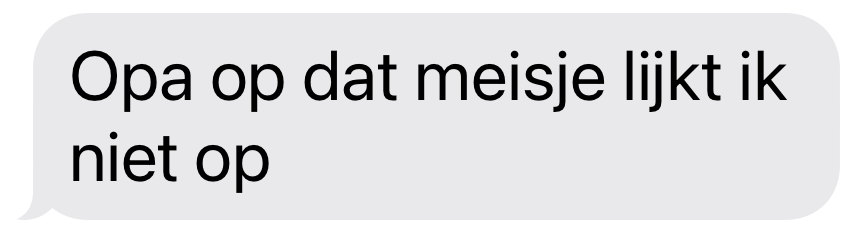 "Maar opa, ik lijk helemaal niet op dat meisje"...