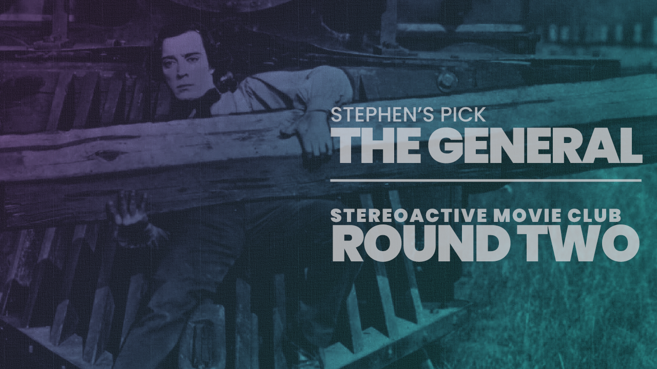 Stereoactive Movie Club Ep 9 // The General