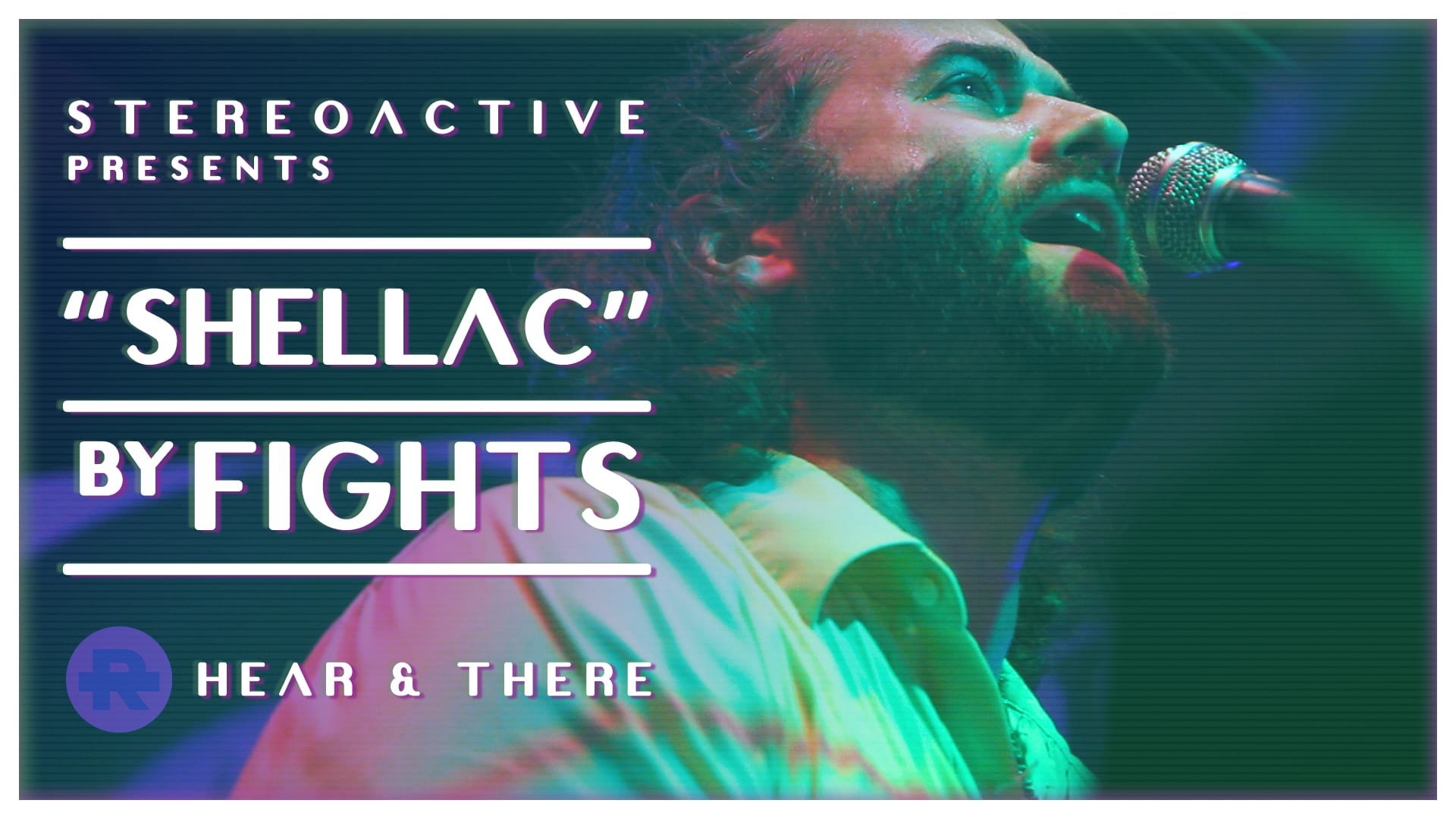 "Shellac" by FIGHTS // Hear & There / RedactedAV