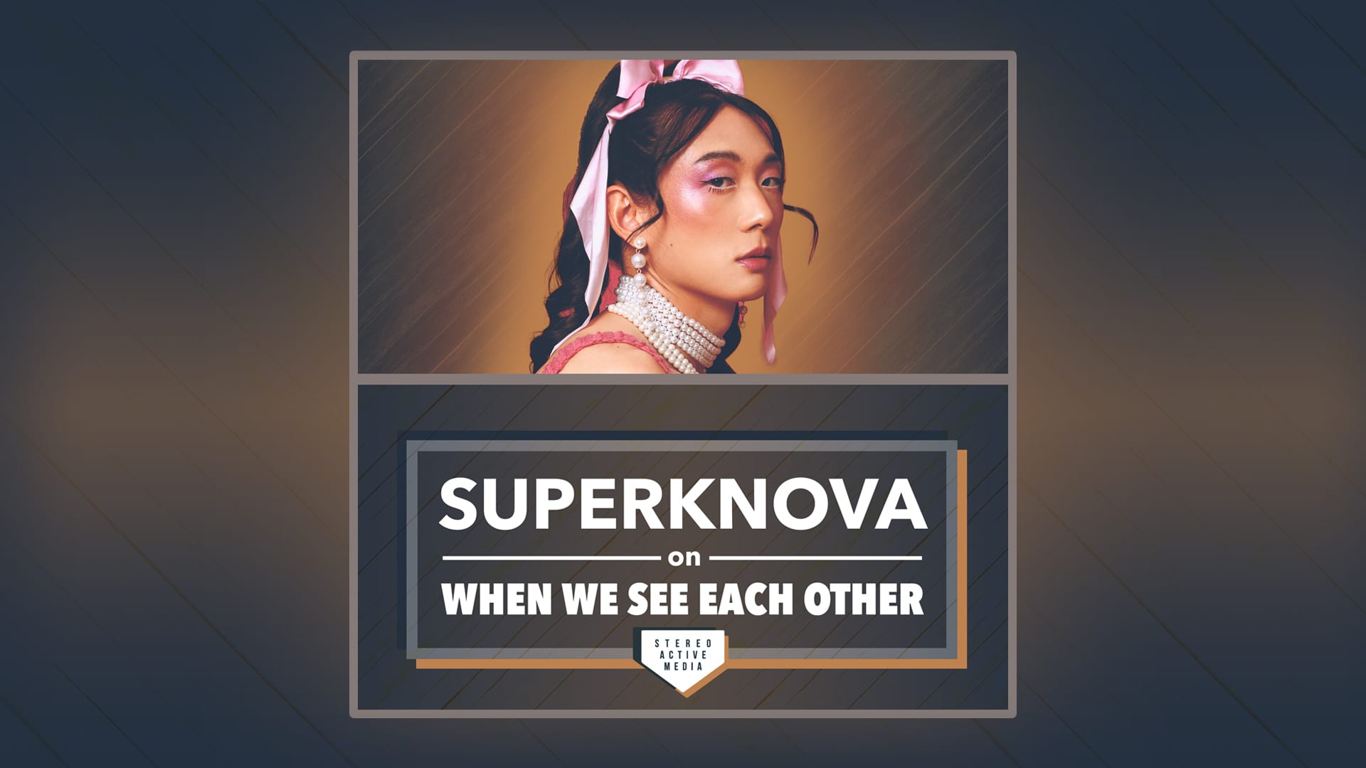 When We See Each Other Ep 2.1 - SuperKnova