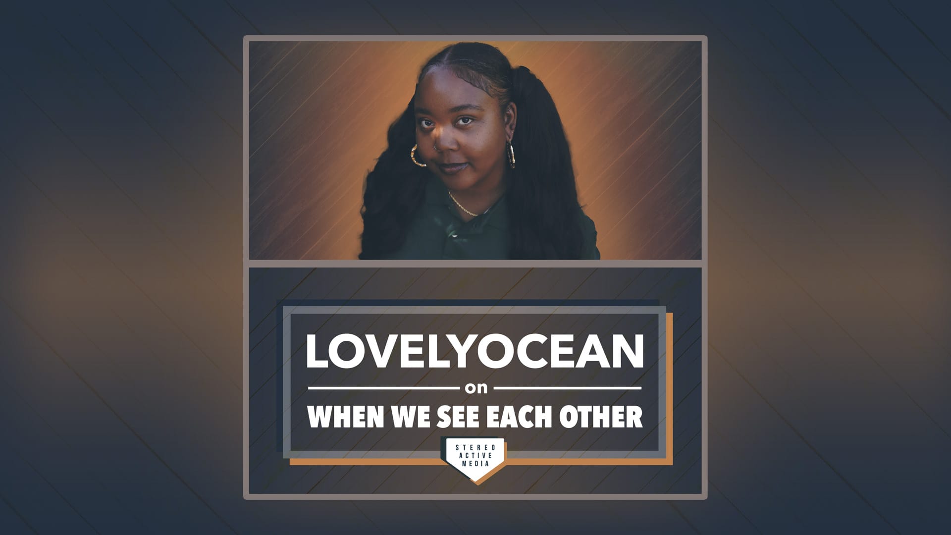 When We See Each Other Ep 2.5 - LovelyOcean