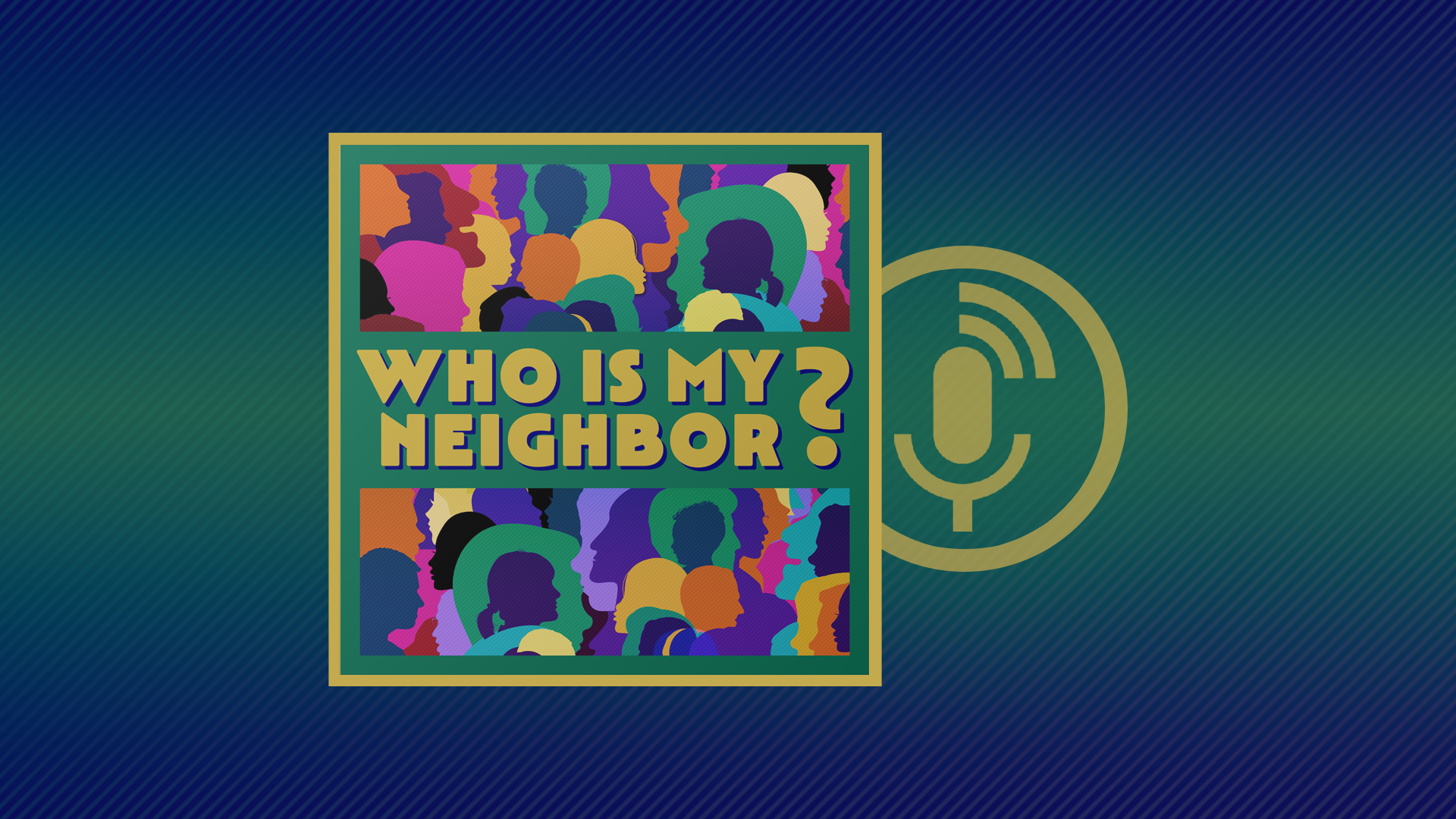 Who Is My Neighbor? // a podcast from the Louisiana Interchurch Conference