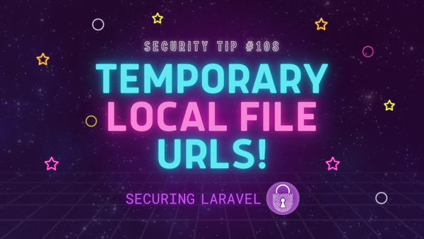 Security Tip: Temporary Local File URLs!