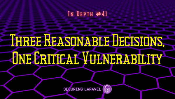 In Depth: Three Reasonable Decisions, One Critical Vulnerability