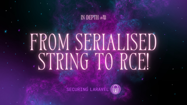 In Depth: From Serialised String to RCE!