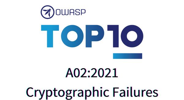 OWASP Tip: A02:2021 – Cryptographic Failures