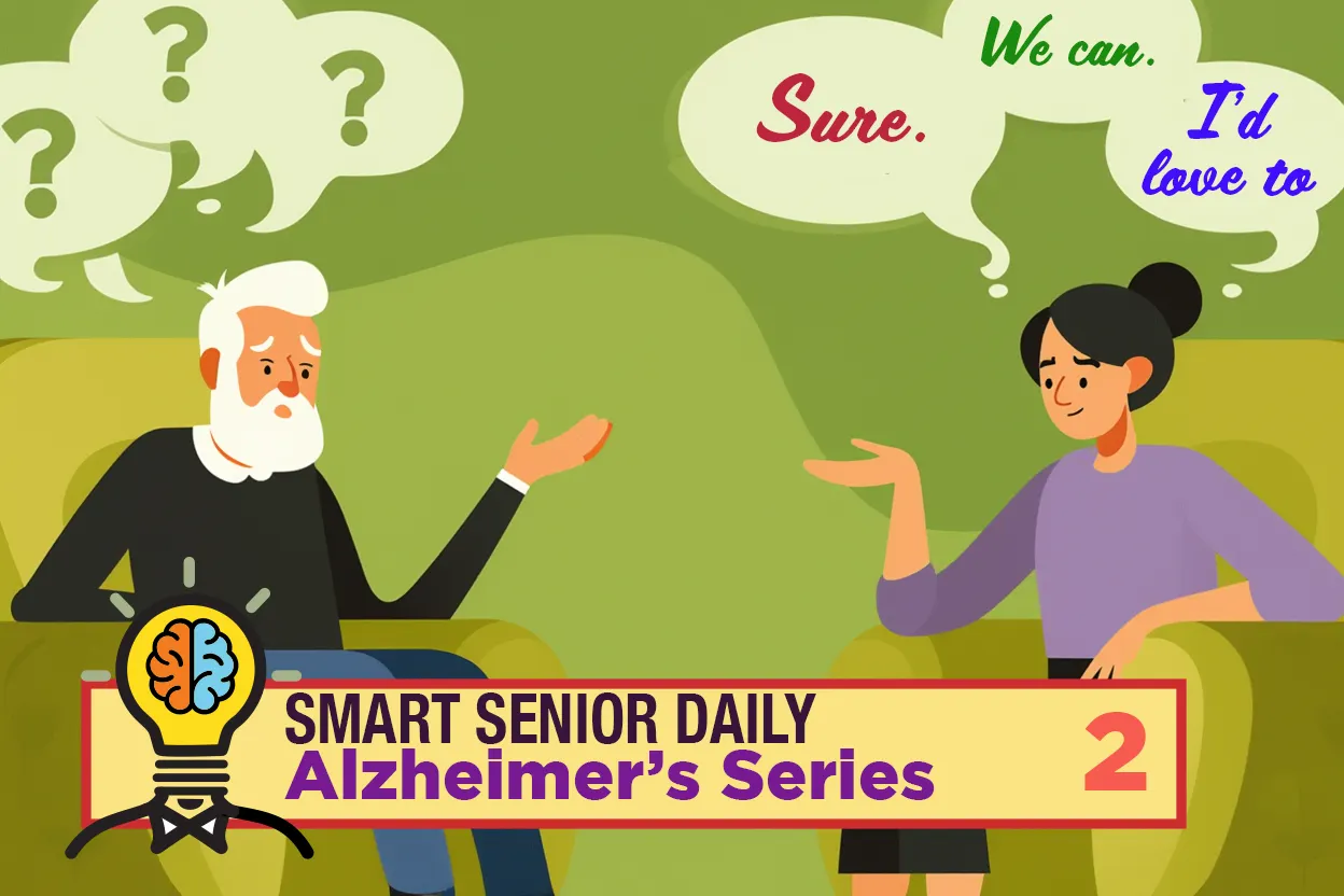 Smart Senior Daily Alzheimer’s Series — Part 2