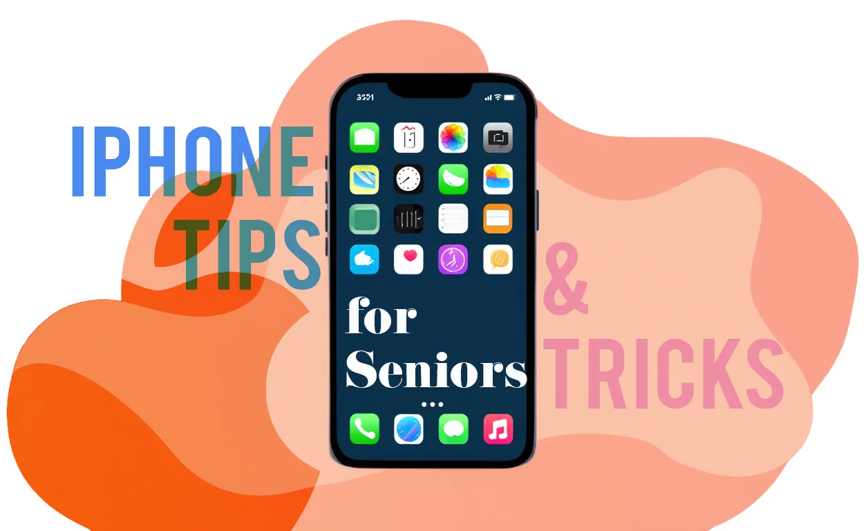 iPhone Tricks for Seniors, Part 1