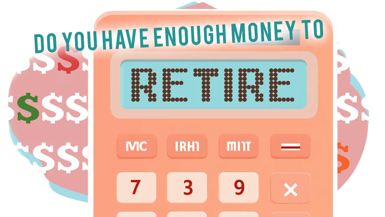 Can You Afford to Retire? Experts Weigh In + A Handy Calculator to Help You Out