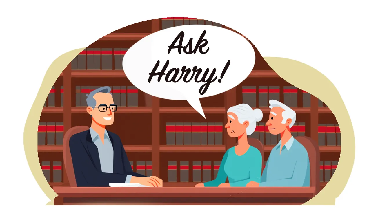 ASK HARRY: Should My Wife Who Has Dementia be Removed from the Deed to Our House?