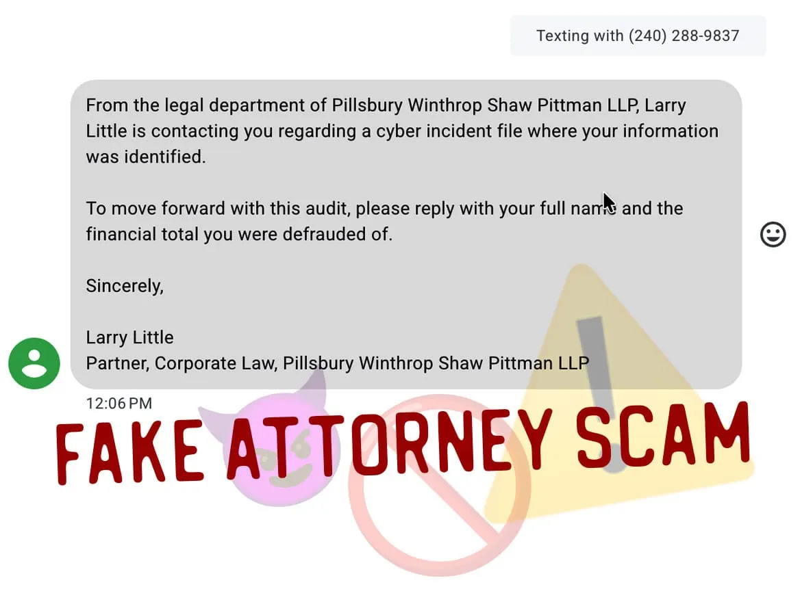 Got a Text From a Lawyer? Probably Fake.
