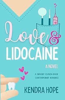 Day 11 — Love & Lidocaine by Kendra Hope