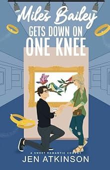 Day 15 — Miles Bailey Gets Down on One Knee by Jen Atkinson