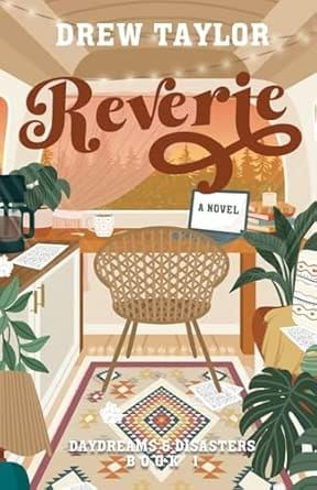 Day 5 — Reverie by Drew Taylor