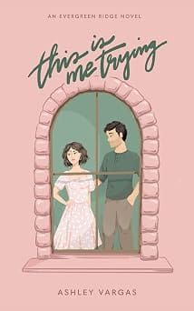 Day 14 — This Is Me Trying by Ashley Vargas