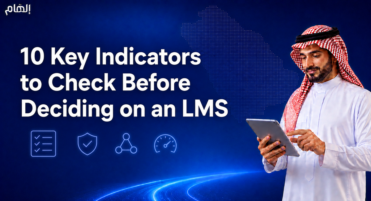 10 Key Indicators to Check Before Deciding on an LMS