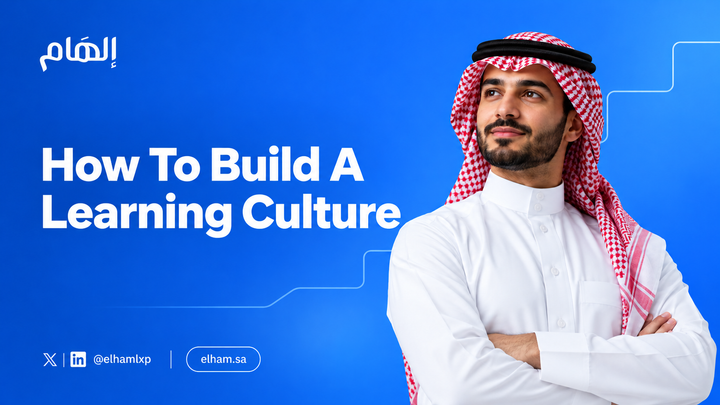 How to Build a Learning Culture That Improves Performance in GCC Organizations