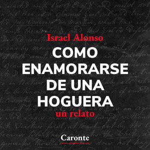 Como enamorarse de una hoguera