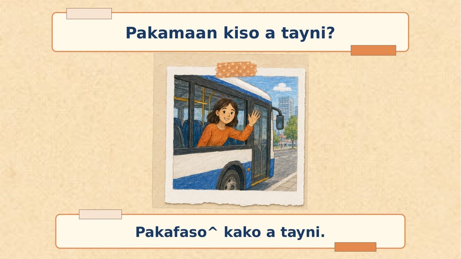 活動二：Pakafaso^ kako a tayni.