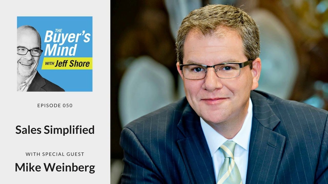 Sales Consultant Mike Weinberg Says Complexity in Selling Is Often a Cover for Poor Performance
