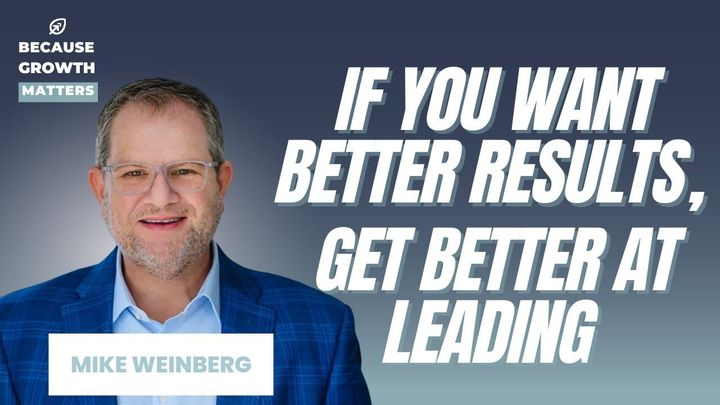Sales Consultant Mike Weinberg Found That Fixing Individual Sellers Changes Nothing Without Better Managers