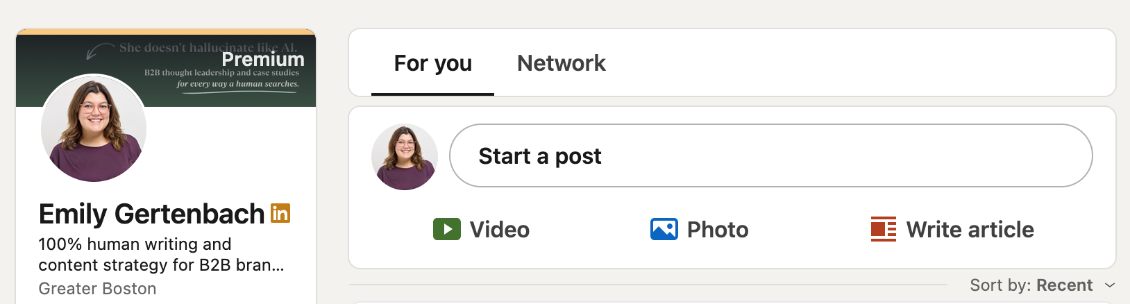 A screenshot of the LinkedIn dashobard shows Emily Gertenbach, 100% human writing and content strategy for B2B on the left and says "start post, video, photo, write article" on the right.