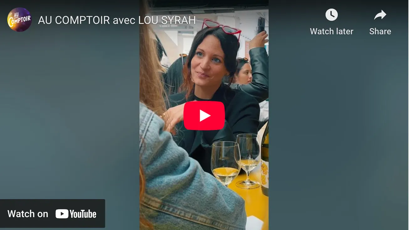 🎬 Au comptoir avec Lou Syrah