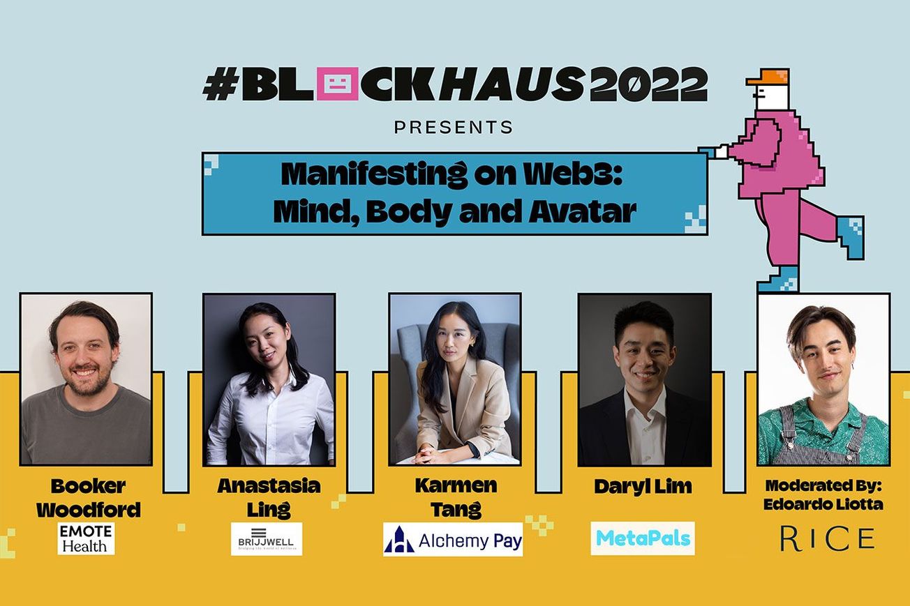 Blockhaus 2022 – Manifesting on Web3: Mind, Body and Avatar