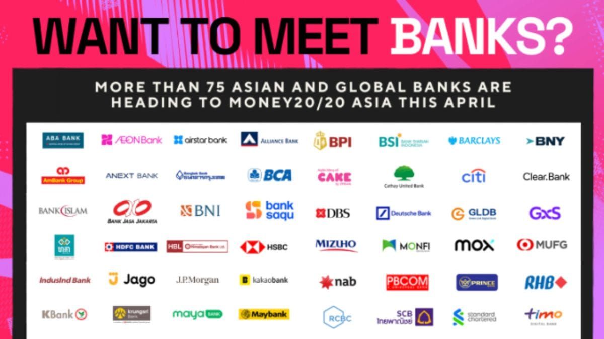More Than 75 Asian, Global Banks Heading to Money20/20 Asia