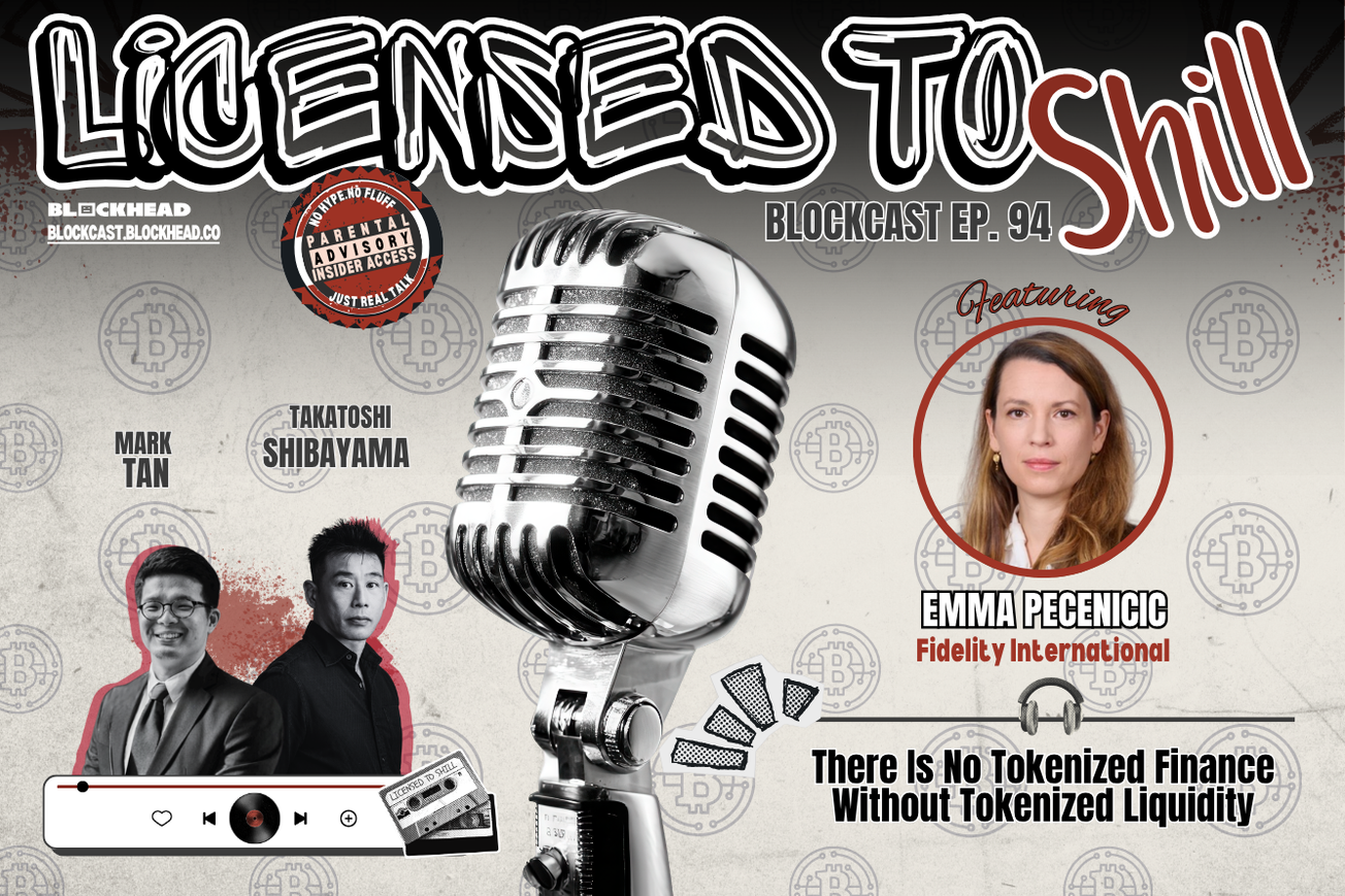 Licensed to Shill: There Is No Tokenized Finance Without Tokenized Liquidity | Emma Pecenicic, Fidelity International