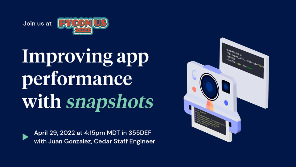 Join Cedar at Pycon US 2022 from April 28 to May 2!