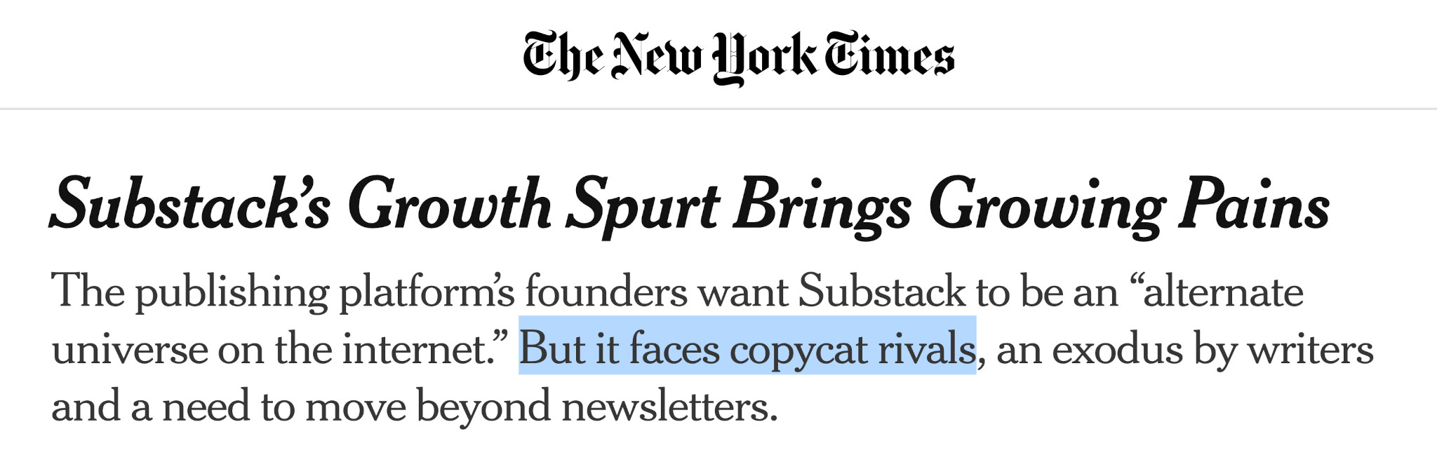 A screen capture of a New York Times article entitled "Substack's Growth Spurt Bring Growing Pains", which contains the words "But it faces copycat rivals" in its subtitle